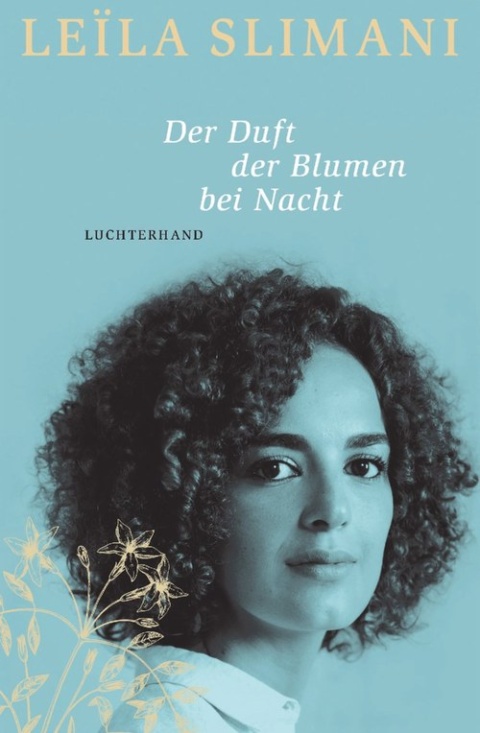 Roman | Der Duft der Blumen bei Nacht | TITEL kulturmagazin