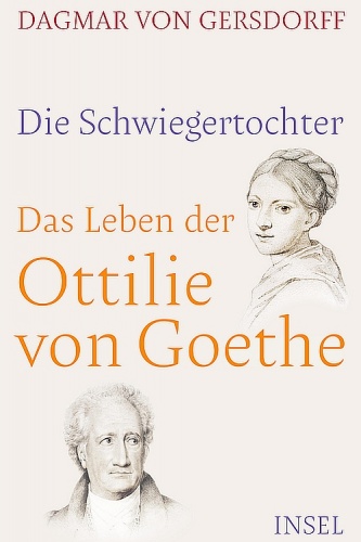 Das Leben der Ottilie von Goethe